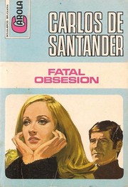 Cover of: Fatal obsesión by 