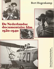 Cover of: De Nederlandse documentaire film, 1920-1940 by Bert Hogenkamp