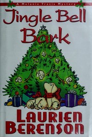 Cover of: Jingle bell bark: a Melanie Travis mystery