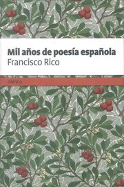 Cover of: Mil años de poesía española: antología comentada