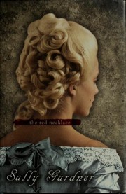 Cover of: The red necklace by Sally Gardner