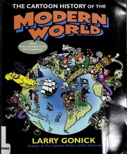 Cover of: The cartoon history of the modern world by Larry Gonick