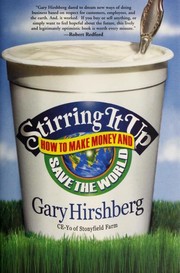 Stirring it up by Gary Hirshberg