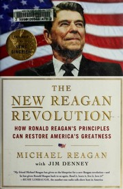 Cover of: The new Reagan revolution: how Ronald Reagan's principles can restore America's greatness