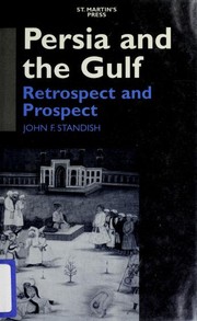 Cover of: Persia and the Gulf: retrospect and prospect