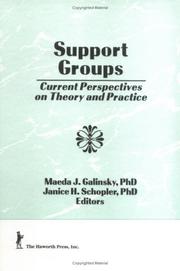 Cover of: Support groups: current perspectives on theory and practice