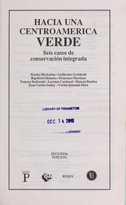 Cover of: Hacia una Centroame rica verde: seis casos de conservacio n integrada