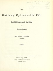 Cover of: Die Gattung Cylindrella Pfr. in Abbildungen nach der Natur mit Beschreibungen
