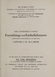 Cover of: Furnishings, embellishments and interior decorations of the residence of the late captain J.R. De Lamar