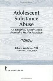 Cover of: Adolescent substance abuse | John S. Wodarski
