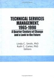 Cover of: Technical services management, 1965-1990: a quarter century of change and a look to the future : festschrift for Kathryn Luther Henderson