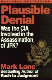Cover of: Plausible denial: was the CIA involved in the assassination of JFK?