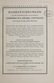 Cover of: Handzeichnungen aus der Sammlung des verstorbenen Geheimrats E. Ehlers, G©œttingen, und einige wenige andere Beitr©Þge