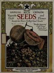 Cover of: Annual catalog [of] vegetable, field and flower seeds: 1921 : twenty-two years selling good seeds
