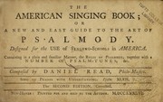 Cover of: The American singing book, or a new and easy guide to the art of Psalmody by Daniel Read