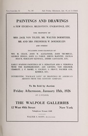 Cover of: Paintings and drawings, a few etchings, mezzotints, engravings, etc.; the property of Mrs. Jack von Tilzer, Mr. Walter Dormitzer, Mr. and Mrs. Frederick W. Doederlein and others ... by Walpole Galleries (New York, N.Y.)