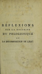 Cover of: R©♭flexions sur la doctrine du phlogistique et la d©♭composition de l'eau ... by Joseph Priestley