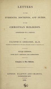 Cover of: Letters on the evidences, doctrines and duties of the Christian religion