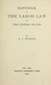 Cover of: Handbook to the labor law of the U.S.