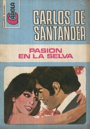 Cover of: Pasión en la selva