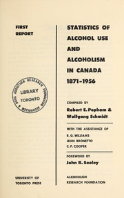 Cover of: Statistics of alcohol use and alcoholism in Canada, 1871-1956: first report.