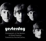 Cover of: Yesterday: Photographs of the Beatles