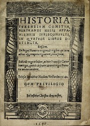 Historia fvxensivm comitvm, Bertrandi Helie Appamiensis ivrisconsvlti, in qvatvor libros distincta by Bertrand Hélie