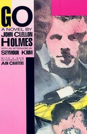 Cover of: Go by John Clellon Holmes, John Clellon Holmes