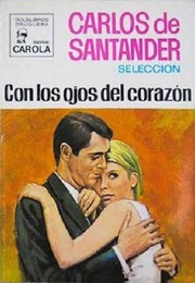 Cover of: Con los ojos del corazón