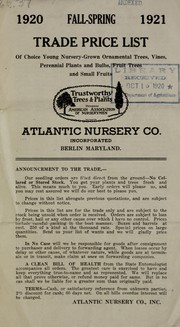Cover of: Trade price list of choice young nursery-grown ornamental trees, vines, perennial plants and bulbs, fruit trees and small fruits: fall 1921, spring 1922