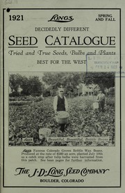 1921 Long's spring and fall decidedly different seed catalogue by J.D. Long Seed Company
