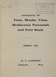 Cover of: Catalogue of trees, shrubs, vines, herbaceous perennials and fruit stock: spring 1921