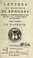 Cover of: Lettres de Monsieur de Bongars, resident et ambassadeur sous le roy Henry IV. en diverses negociations importantes