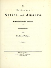 Cover of: Die Gattungen Natica und Amaura by Rodolfo Amando Philippi