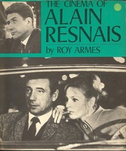 Cover of: The cinema of Alain Resnais. by Roy Armes