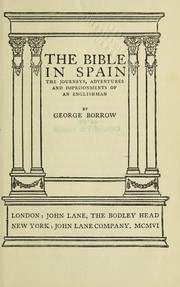 Cover of: The Bible in Spain; or, The journeys, adventures, and imprisonments of an Englishman