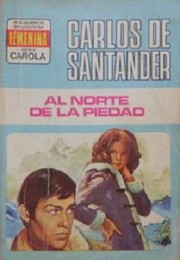 Cover of: Al norte de la piedad