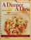 Cover of: A dinner a day