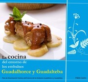 Cover of: La cocina del entorno de los embalses Guadalhorce y Guadalteba by 