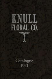 Cover of: Catalogue 1921 | Knull Floral Company