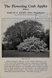 Cover of: The flowering crab apples (Maluses) by Harlan P. Kelsey (Firm)