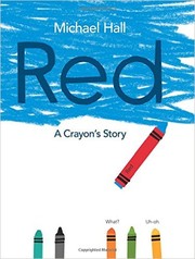 Cover of: Red: A Crayon's Story