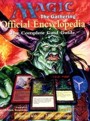 Magic - The Gathering - Official Encyclopedia by Mark Rosewater, Beth Moursund