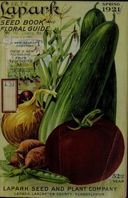 Cover of: Lapark seed book and floral guide: spring 1921, 52nd year