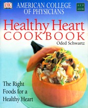 Cover of: American College of Physicians Healthy Heart Cookbook by American College of Physicians-American Society of Internal Medicine