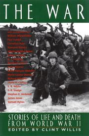 Cover of: The War: Stories of Life and Death from World War II