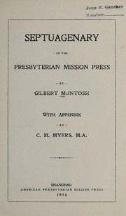 Septuagenary of the Presbyterian Mission Press by Gilbert McIntosh