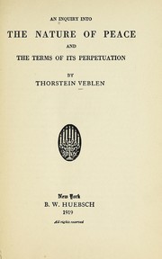 Cover of: An inquiry into the nature of peace and the terms of its perpetuation ...