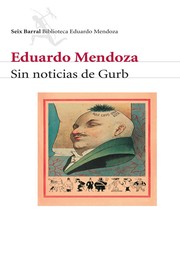 Cover of: Sin Noticias de Gurb by Eduardo Mendoza