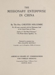 Cover of: Missionary enterprise in China from a social and secular standpoint by Chester Holcombe